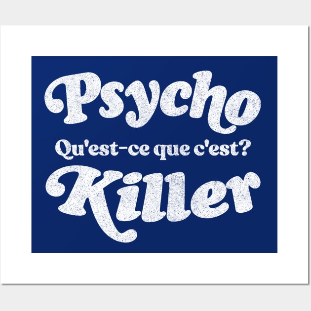 Psycho Killer Wall Art by DankFutura